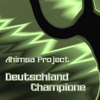 Ahimsa Project – Deutschland Champione