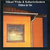 Mikael Wiehe – Elden ar los
