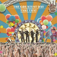 Take That – The Greatest Day. Take That Present The Circus Live