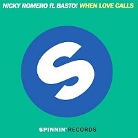 Nicky Romero – When Love Calls (feat. Basto!) [Remixes]