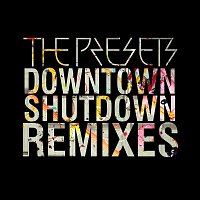 Downtown Shutdown [Remixes]