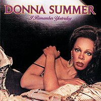 Donna Summer – I Remember Yesterday