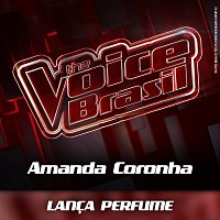 Amanda Coronha – Lanca Perfume [Ao Vivo]