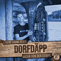Micha von der Rampe – DorfDapp [Xtreme Sound Remix]