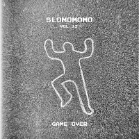 Stylerwack – Slomomomo808 (Game Over), Vol. 13