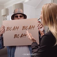 Rasmus Gozzi – Blah Blah Blah