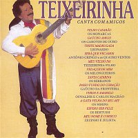 Teixeirinha – Teixeirinha Canta Com Amigos