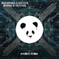 Diego Miranda, Luca Testa – Weapons Of The Future