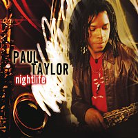 Paul Taylor – Nightlife