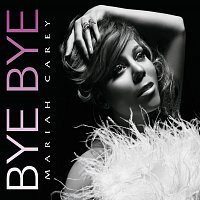 Mariah Carey – Bye Bye [Int'l ECD Maxi]