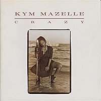 Kym Mazelle – Crazy