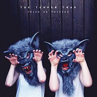 The Temper Trap – Thick as Thieves (Deluxe Edition)