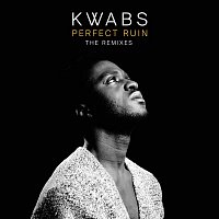 Kwabs – Perfect Ruin (Remixes)