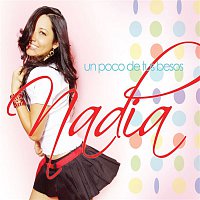 Nadia – Un poco de tus besos