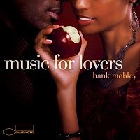 Hank Mobley – Music For Lovers