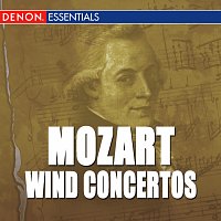Různí interpreti – Mozart: Bassoon, Clarinet, & Oboe Concertos - Sinfonia Concertante
