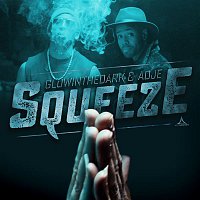 GLOWINTHEDARK, Adje – Squeeze