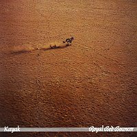 Kayak – Royal Bed Bouncer [Remastered]