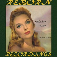 Julie London – Make Love to Me (HD Remastered)