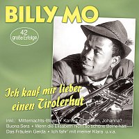 Billy Mo – Ich kauf mir lieber einen Tirolerhut - 42 große Erfolge