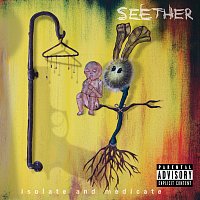 Seether – Isolate And Medicate [Deluxe Edition]