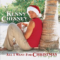 Kenny Chesney – All I Want For Christmas Is A Real Good Tan