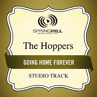 The Hoppers – Going Home Forever