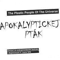 The Plastic People Of The Universe – Apokalyptickej pták MP3