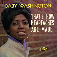 Baby Washington – That's How Heartaches Are Made