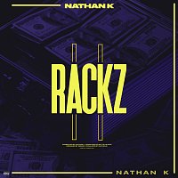 Nathan K – RACKZ