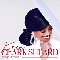 Karen Clark-Sheard – Send It Down