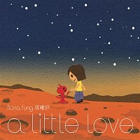 Fiona Fung – A Little Love