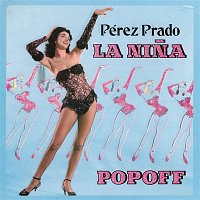 Perez Prado – La Nina Popoff