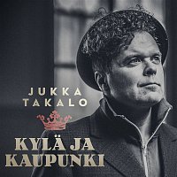 Jukka Takalo – Kyla ja kaupunki