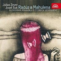 Václav Voska, Marie Glázrová, Zdeněk Štěpánek, Přemysl Kočí – Zeyer, Suk: Radúz a Mahulena. Divadelní hra CD