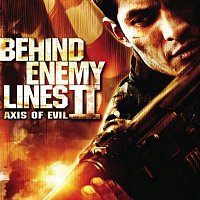 Přední strana obalu CD Behind Enemy Lines 2: Axis of Evil [Music from the Motion Picture]