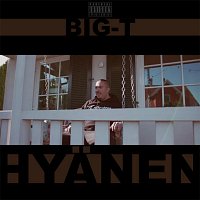 Big-T – Hyänen