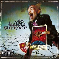 40 Below Summer – Invitation To The Dance