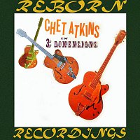 Chet Atkins – Chet Atkins in Three Dimensions (HD Remastered)