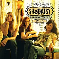 SHeDAISY – Fortuneteller's Melody