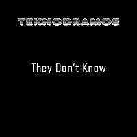 They Don’t Know