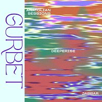 Deeperise, Anatolian Sessions, Jabbar – Gurbet