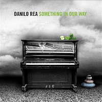 Danilo Rea – Something In Our Way