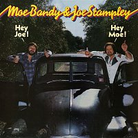 Moe Bandy & Joe Stampley – Hey Joe! Hey Moe!