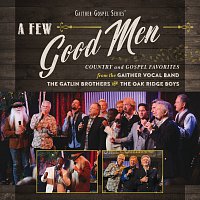 Gaither – A Few Good Men