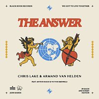 Chris Lake, Armand Van Helden, Arthur Baker, Victor Simonelli – The Answer