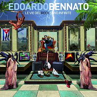 Edoardo Bennato – Le Vie Del Rock Sono Infinite