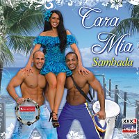 Cara Mia – Sambada