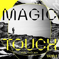 Yaffle, Lost Boy – Magic Touch