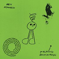 Ben Howard – Walking Backwards